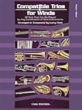 Compatible Trios for Winds 32: Trios That Can Be Played by Any Combination of Wind Instruments (for Flute / Oboe)