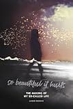 So Beautiful It Hurts: The Making of My So-Called Life