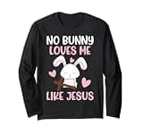 Niemand Liebt Mich So Wie Jesus Easter Rabbit Long Sleeve T-Shirt
