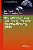 Modern Maximum Power Point Tracking Techniques for Photovoltaic Energy Systems (Green Energy and Technology)