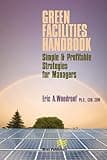 Green Facilities Handbook