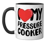 I Love My Pressure Cooker Ceramic Mug, Black/White