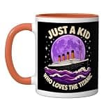 Just A Kid Who Loves The Titanic Purple Moon Ceramic Mug, Orange/White, 11oz