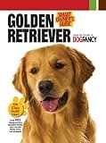 Golden Retriever (CompanionHouse Books) In-Depth Breed Profile, History, Tips, and Expert Advice on Adopting, Training, Feeding, Exercising, and Caring for Your New Best Friend