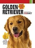 Golden Retriever (CompanionHouse Books) In-Depth Breed Profile, History, Tips, and Expert Advice on Adopting, Training, Feeding, Exercising, and Caring for Your New Best Friend