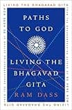 Paths to God: Living the Bhagavad Gita