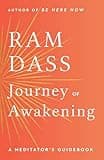 Journey of Awakening: A Meditator's Guidebook