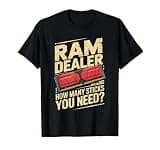Funny Computer Ram Dealer T-Shirt
