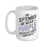 In September We Wear Purple Gynecologic Cancer Awareness Ceramic Mug, White, 15oz
