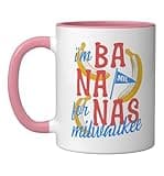 Milwaukee Banana Pun Funny Bananas City Ceramic Mug, Pink/White