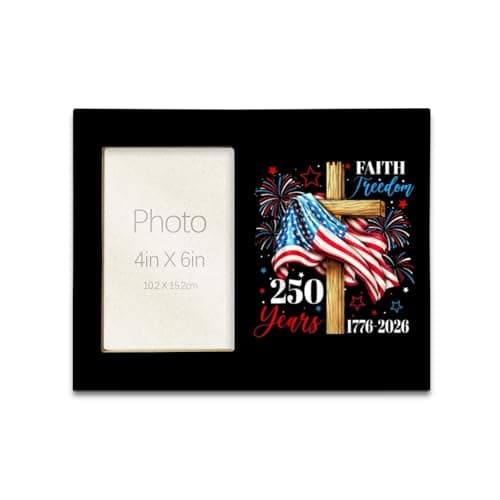 250th Years Faithes and Freedoms Christian American 250th Anniversary 4x6 picture frame for office decorative