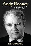 Andy Rooney: A Lucky Life (Excelsior Editions)