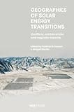 Geographies of Solar Energy Transitions: Conflicts, controversies and cognate aspects