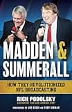 Madden & Summerall: How They Revolutionized NFL Broadcasting