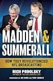 Madden & Summerall: How They Revolutionized NFL Broadcasting