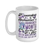Alzheimer's Dementia Awareness Support Month November Is Ceramic Mug, White, 15oz