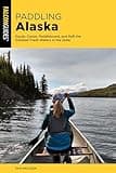 Paddling Alaska (Paddling Series)