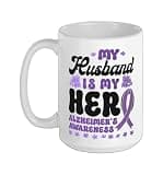 Alzheimer's Dementia Awareness Support Husband My Husband Is Ceramic Mug, White, 15oz