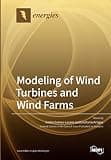 Modeling of Wind Turbines and Wind Farms