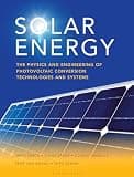 Solar Energy: The physics and engineering of photovoltaic conversion, technologies and systems