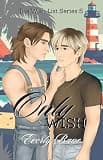 Only Wish: The Wish List Series, Book 5