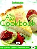 Good Housekeeping' New Aga Cookbook : Over 150 Recipes for Agas and Other Range Ovens