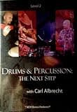 Drums & Percussion: The Next Step with Carl Albrecht (Level 2) *New Bonus Features!*