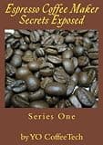 Espresso Coffee Maker Secrets Exposed