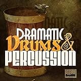 Dramatic Drums & Percussion