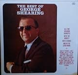 George Shearing The Best of George Shearing Original Capitol Re-issue Records release SM 2104 1950's Jazz Vinyl (1975)