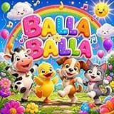 Balla Balla (Canzoni Per Bambini)