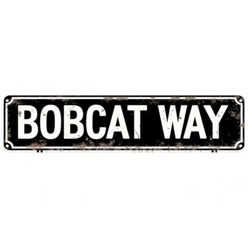 Decorative Tin Sign 16x4 Inch Bobcat Way Design - Ideal for Wildlife Decor, Vintage Outdoor Decor, Rustic Home Decor Backyard Garage