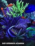 Easy Listenings: Aquarium