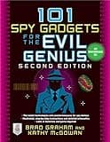 101 Spy Gadgets for the Evil Genius 2/E