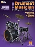 The Drumset Musician: Updated & Expanded The Musical Approach to Learning Drumset