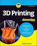 3D Printing For Dummies