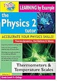 Physics Tutor 2: Thermometers and Temperature Scales